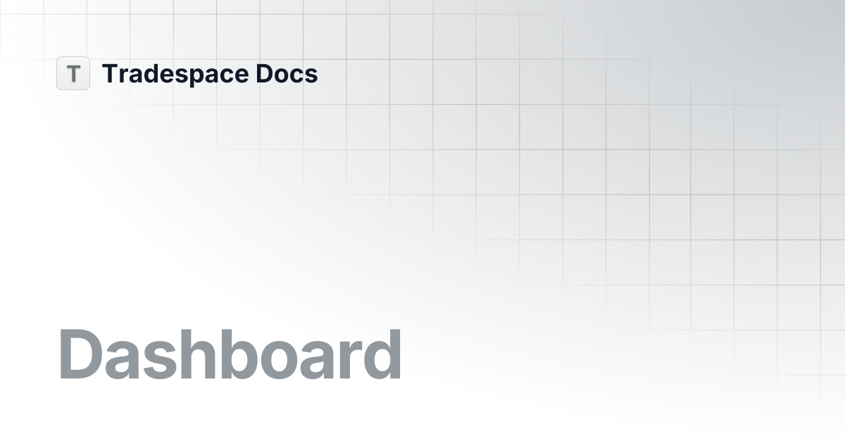 Dashboard | Tradespace Docs